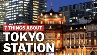 7 Things to know about Tokyo Station  japanguidecom [upl. by Dina380]