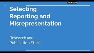 Selective Reporting and Misrepresentation of data Research and Publication ethics Phd coursework [upl. by Yelak]