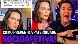 Como Se Prevenir Da Paternidade Socioafetiva E Pensão Socioafetiva [upl. by Emlynn893]